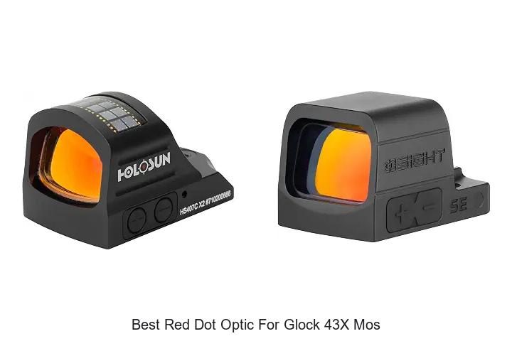 best red dot optic for glock 43x mos