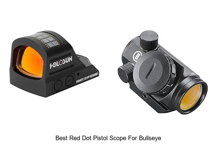 best red dot pistol scope for bullseye