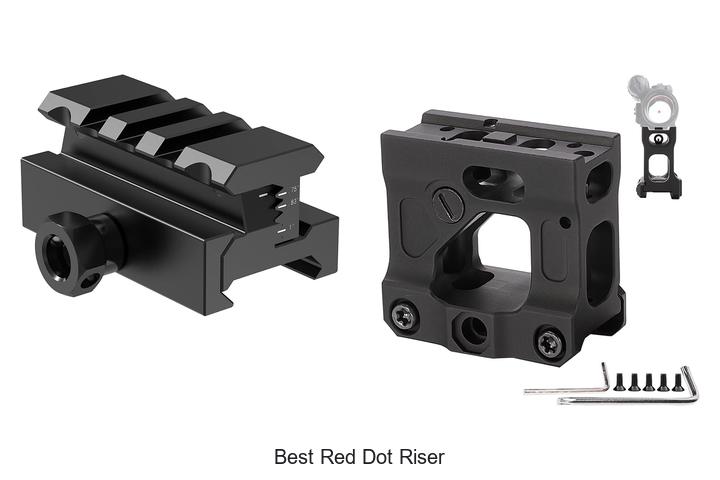 best red dot riser