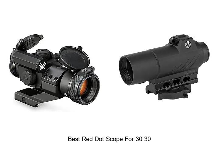 best red dot scope for 30 30
