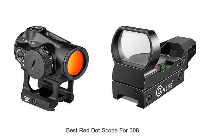 best red dot scope for 308