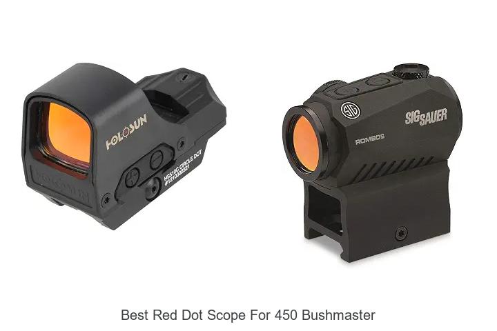 best red dot scope for 450 bushmaster