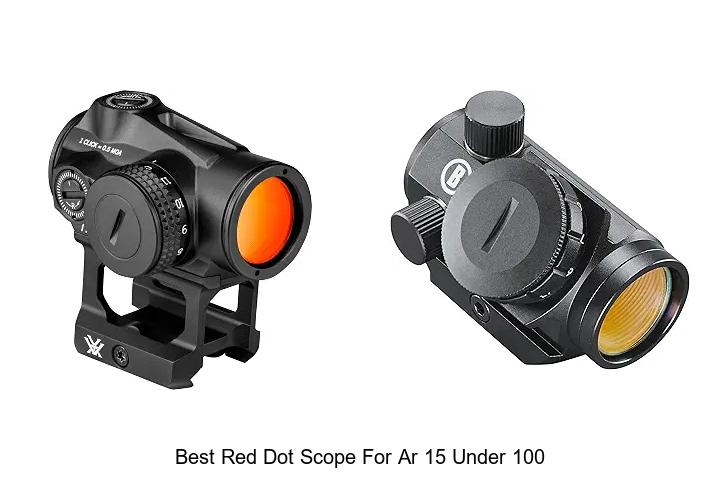 best red dot scope for ar 15 under 100