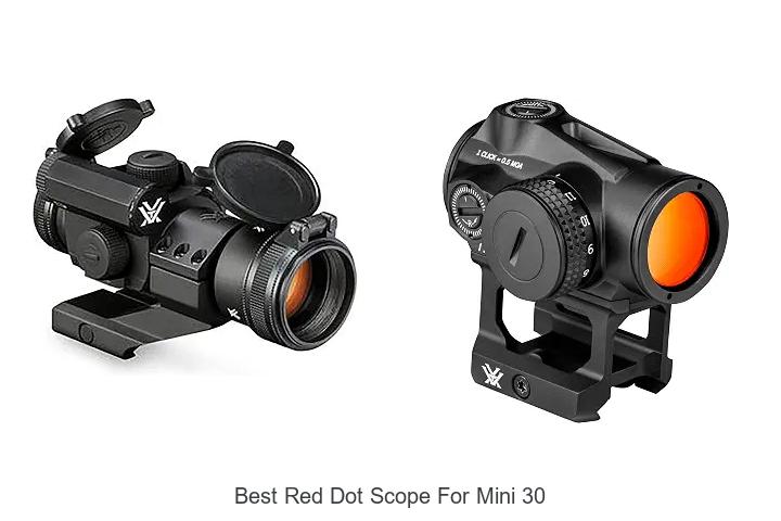 best red dot scope for mini 30