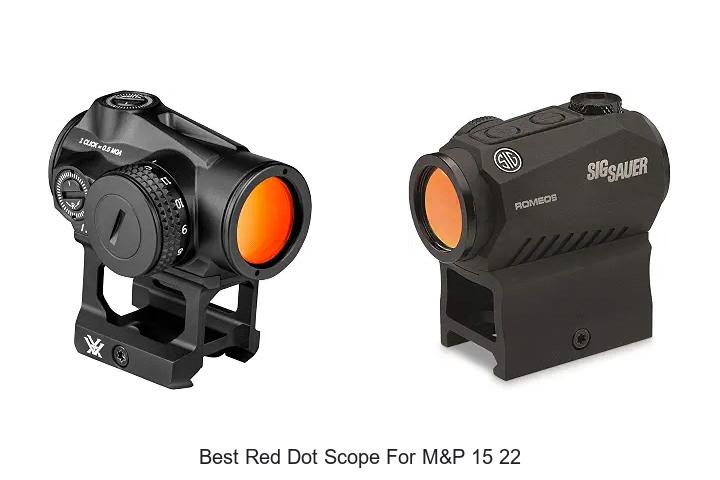 best red dot scope for m&p 15 22