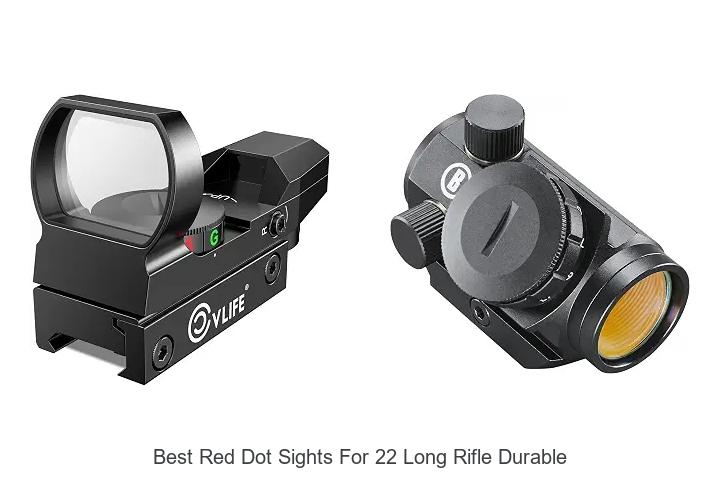 best red dot sights for 22 long rifle durable