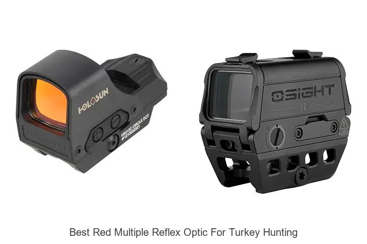 best red multiple reflex optic for turkey hunting