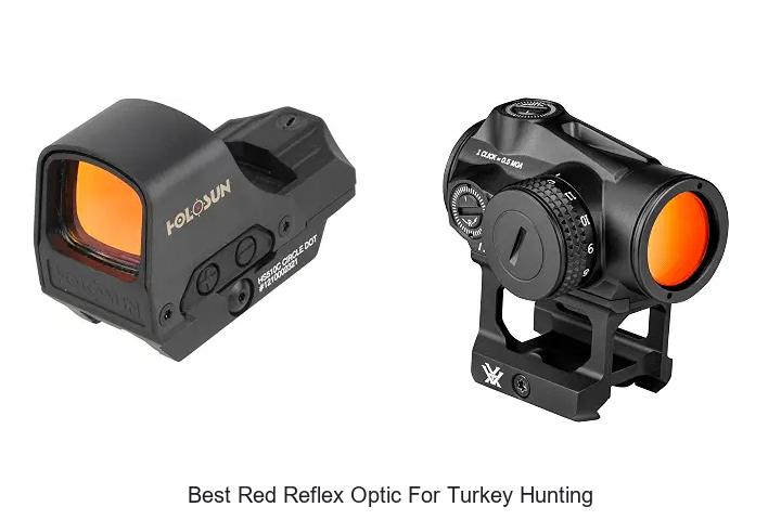 best red reflex optic for turkey hunting