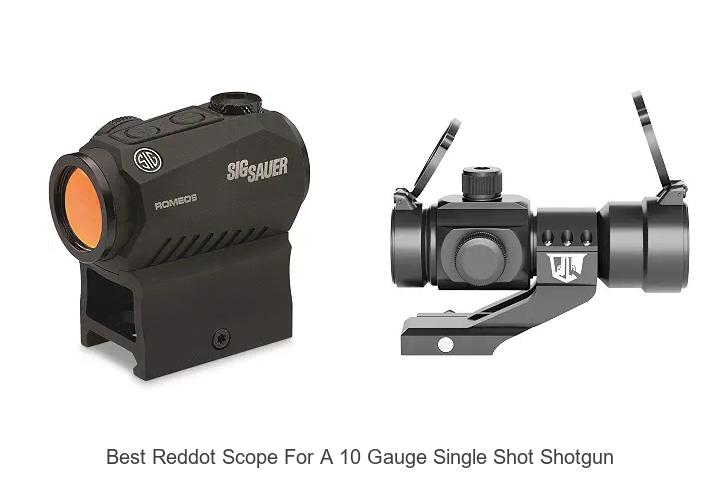 best reddot scope for a 10 gauge single shot shotgun
