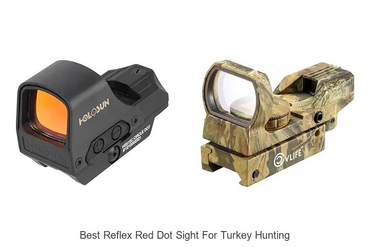best reflex red dot sight for turkey hunting