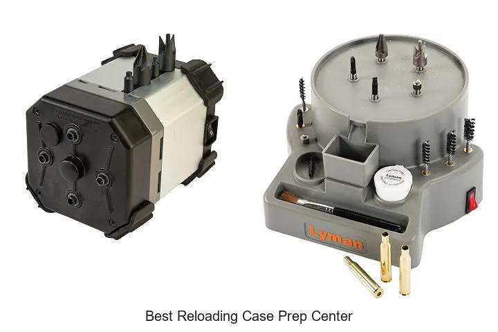 best reloading case prep center