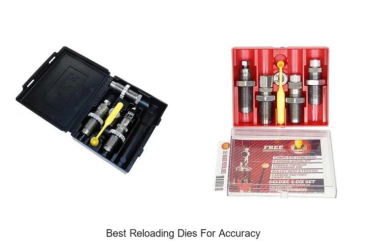 best reloading dies for accuracy