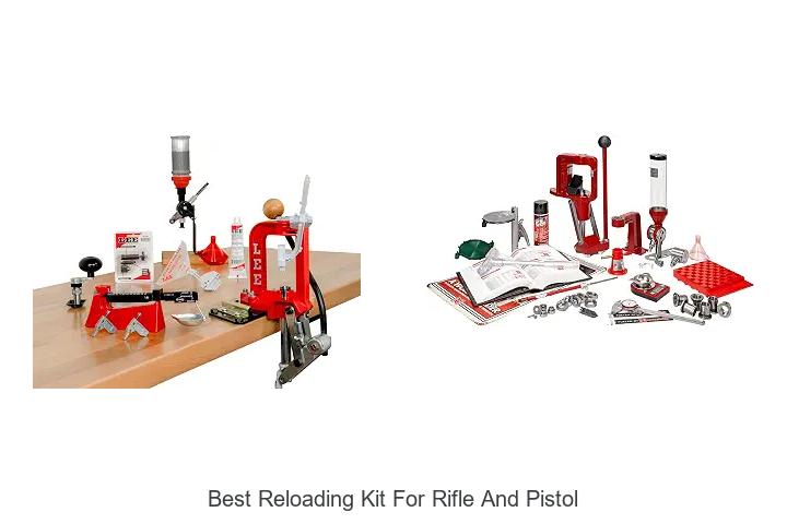 best reloading kit for rifle and pistol