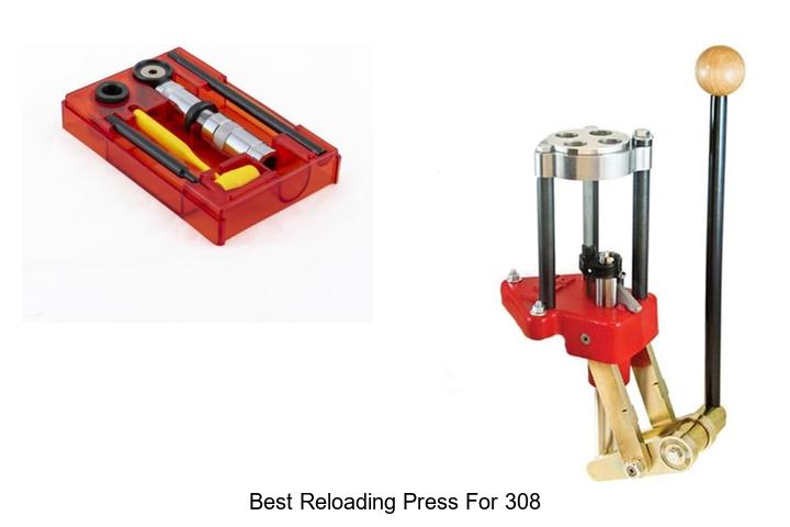 best reloading press for 308