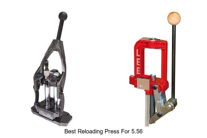 best reloading press for 5.56