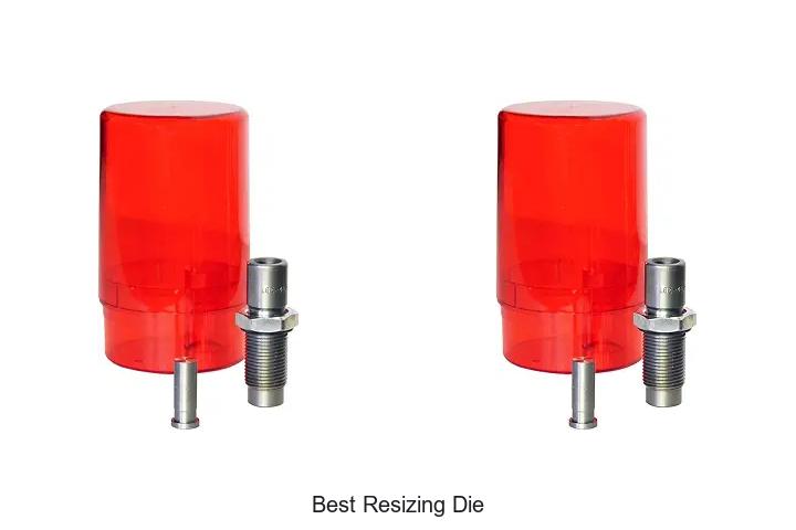 best resizing die