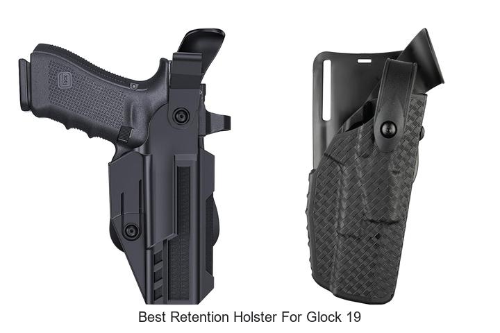 best retention holster for glock 19