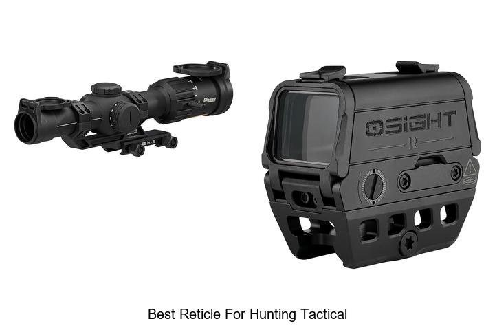 best reticle for hunting tactical