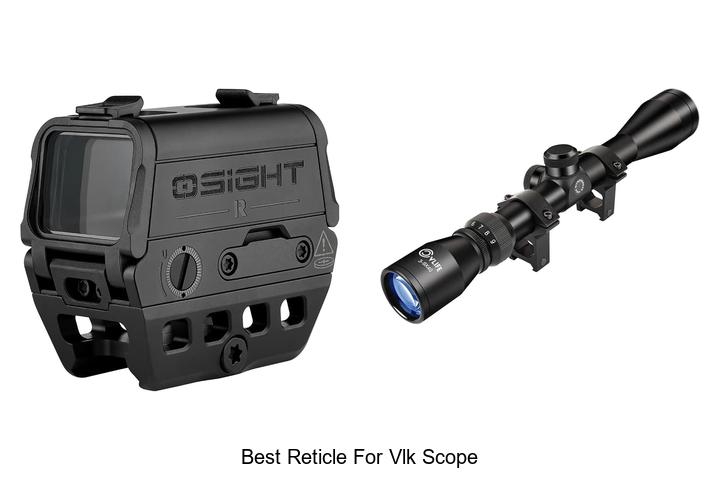 best reticle for vlk scope