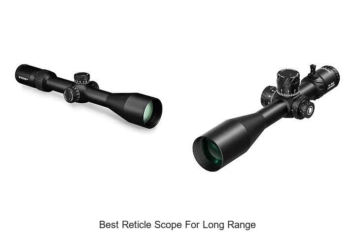 best reticle scope for long range