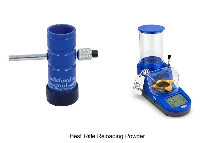 best rifle reloading powder