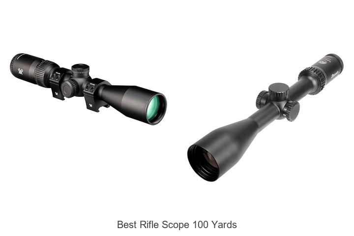 best rifle scope 100 yards