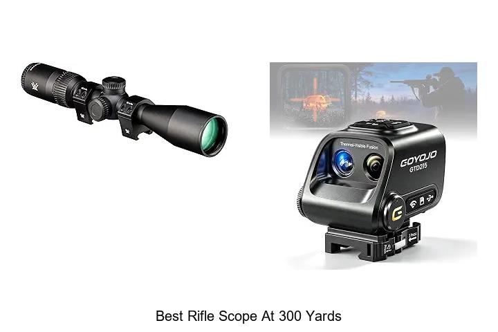 best rifle scope at 300 yards