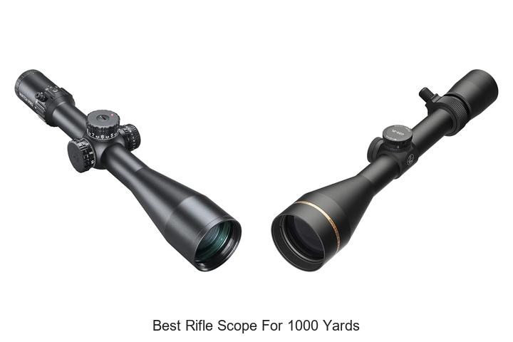 best rifle scope for 1000 yards