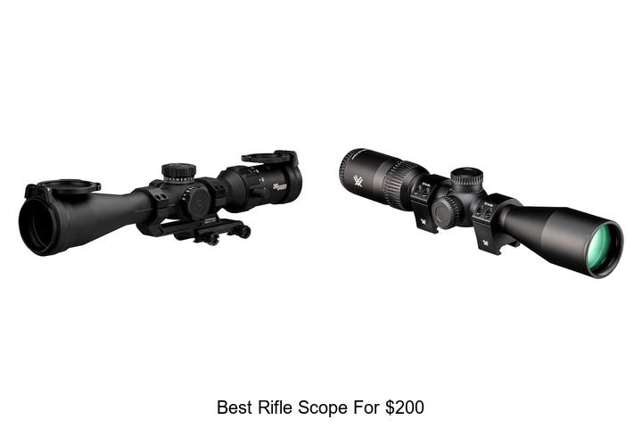 best rifle scope for 200