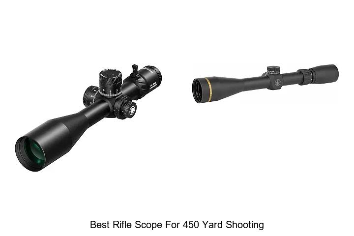 best rifle scope for 450 yard shooting