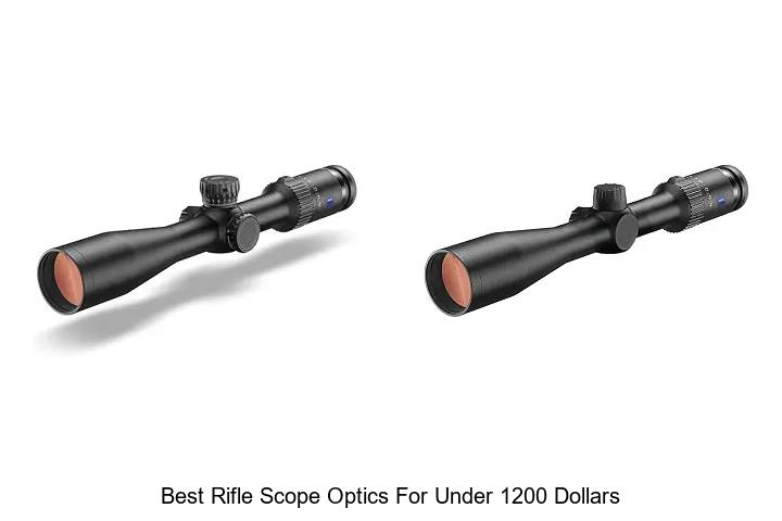 best rifle scope optics for under 1200 dollars