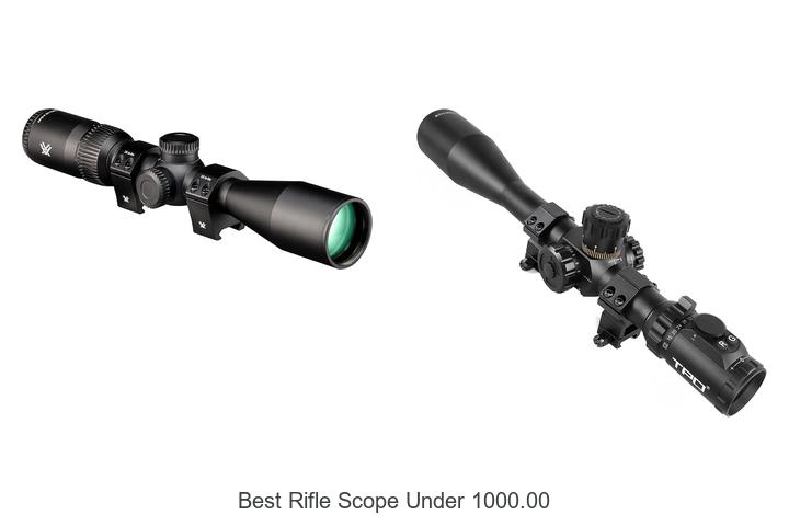best rifle scope under 1000.00