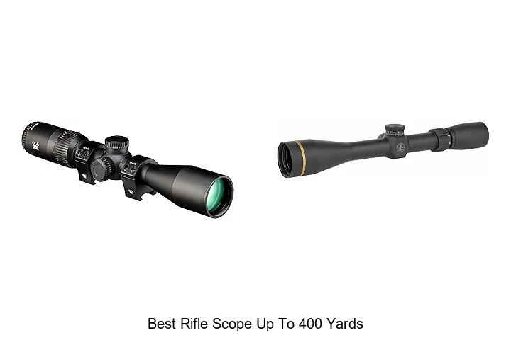 best rifle scope up to 400 yards