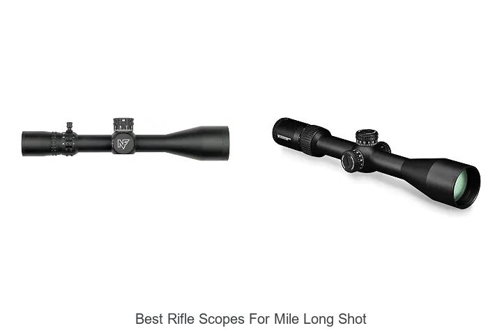 best rifle scopes for mile long shot