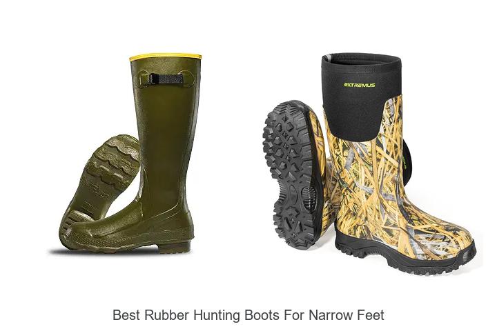best rubber hunting boots for narrow feet