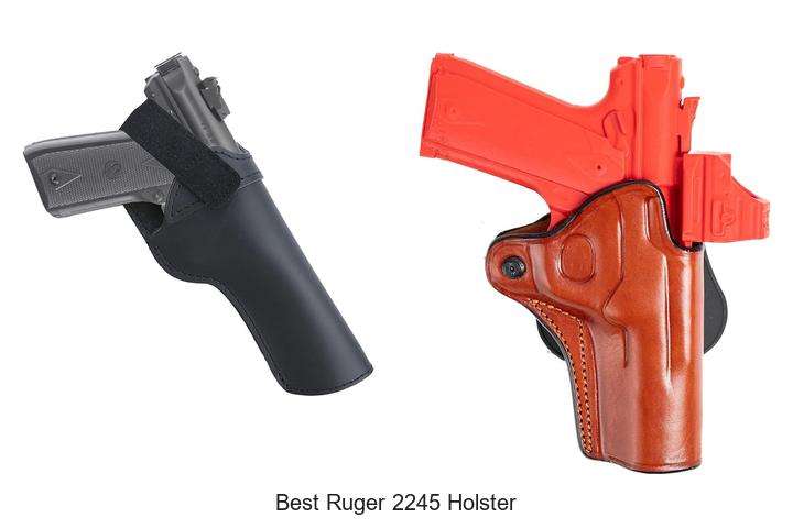 best ruger 2245 holster