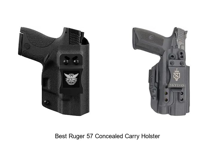 best ruger 57 concealed carry holster