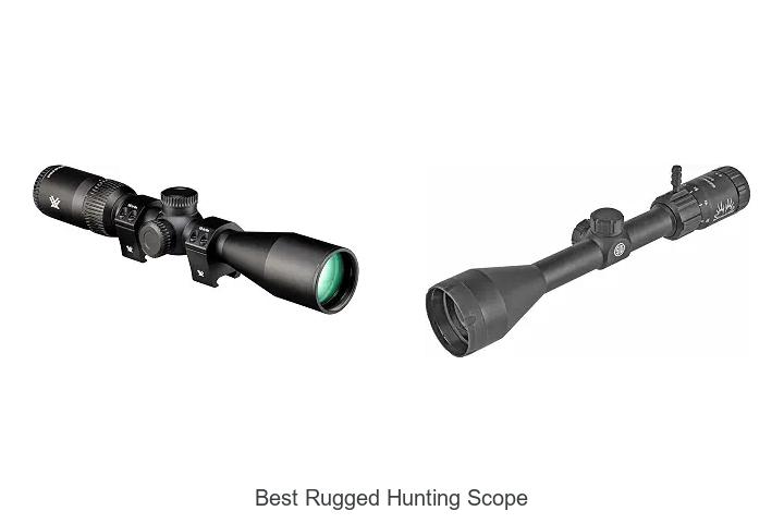 best rugged hunting scope