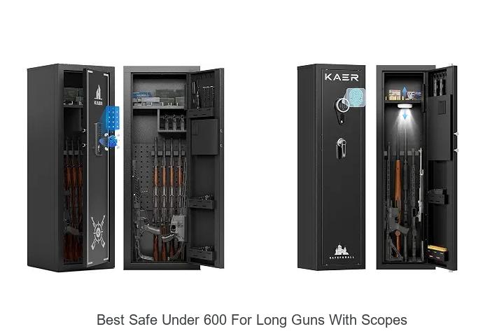 best safe under 600 for long guns with scopes