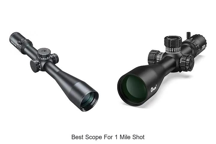 best scope for 1 mile shot