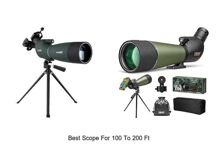 best scope for 100 to 200 ft