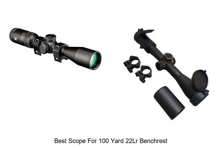 best scope for 100 yard 22lr benchrest