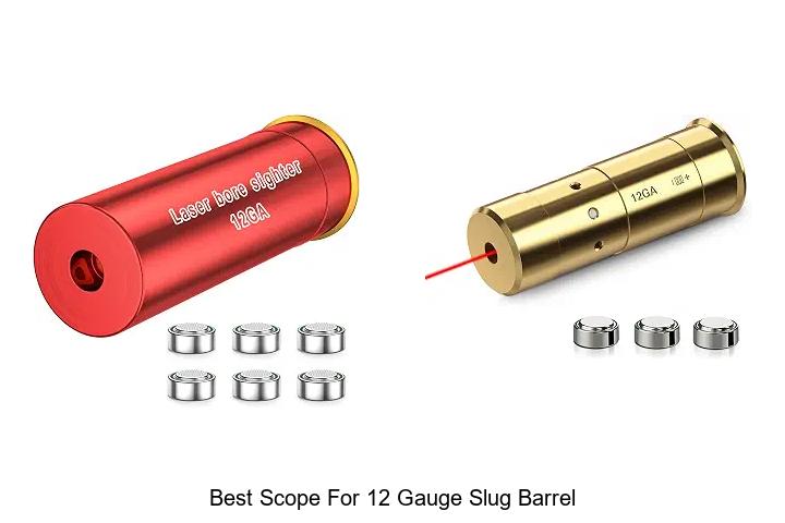 best scope for 12 gauge slug barrel