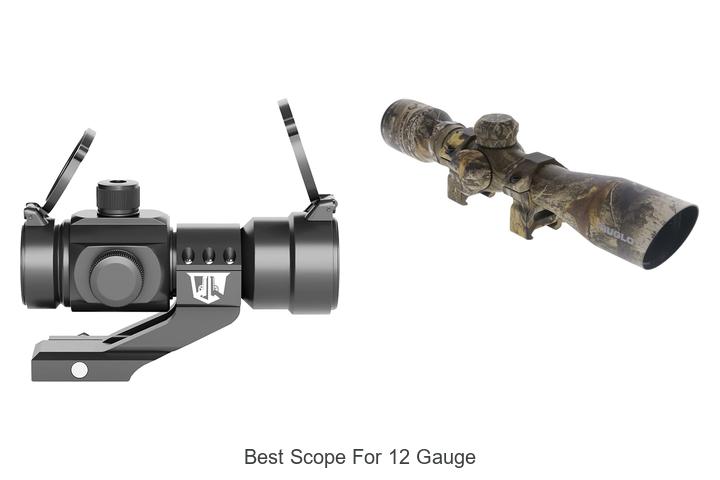 best scope for 12 gauge
