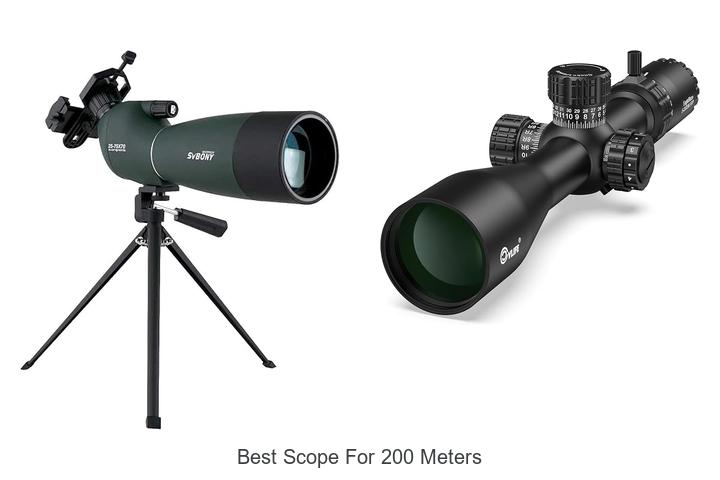 best scope for 200 meters