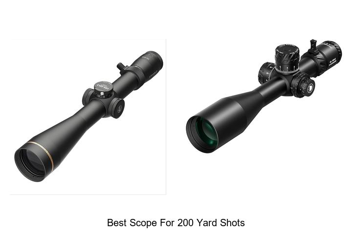 best scope for 200 yard shots