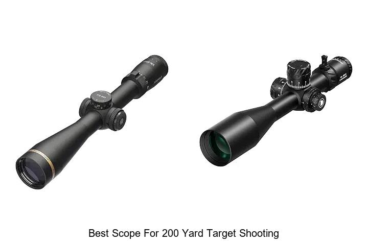 best scope for 200 yard target shooting