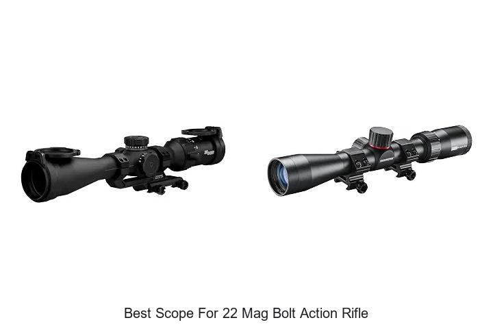 best scope for 22 mag bolt action rifle
