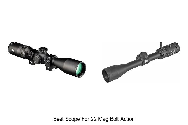 best scope for 22 mag bolt action
