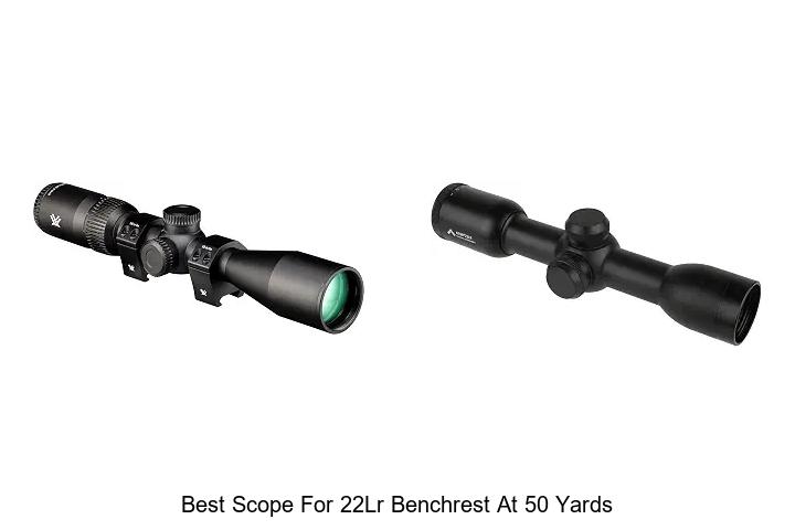 best scope for 22lr benchrest at 50 yards